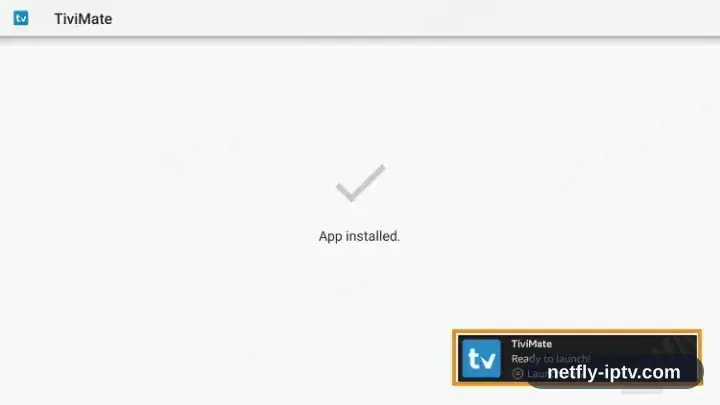 TiviMate Ready to launch confirmation screen on Fire TV